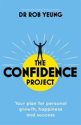 Confidence 2.0 - Dr Rob Yeung