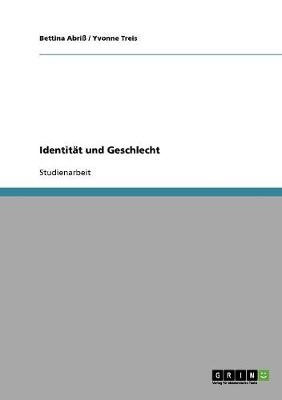 IdentitÃ¤t und Geschlecht - Bettina AbriÃ, Yvonne Treis