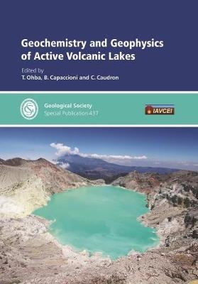Geochemistry and Geophysics of Active Volcanic Lakes - 