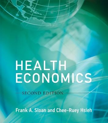 Health Economics - Frank A. Sloan, Chee-Ruey Hsieh