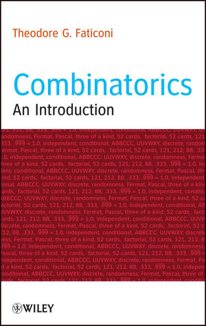 Combinatorics - Theodore G Faticoni