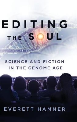 Editing the Soul - Everett Hamner