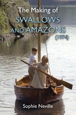 The Making of Swallows and Amazons (1974) - Sophie Neville