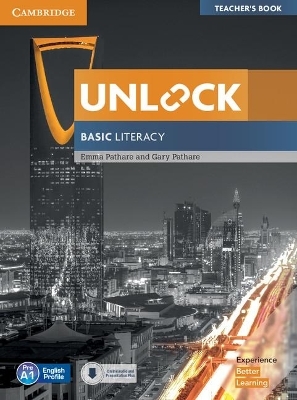 Unlock Basic Literacy Teacher's Book with Downloadable Audio and Literacy Presentation Plus - Emma Pathare, Gary Pathare