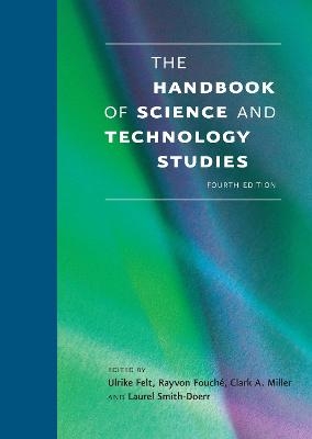 The Handbook of Science and Technology Studies - 