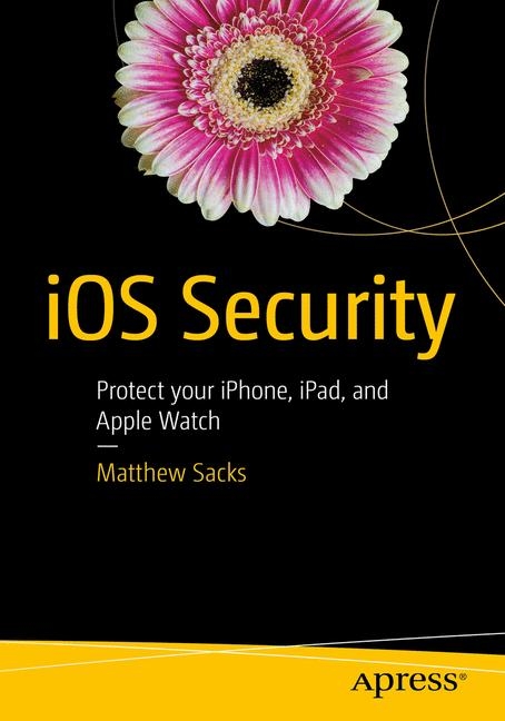 iOS Security - Matthew Sacks