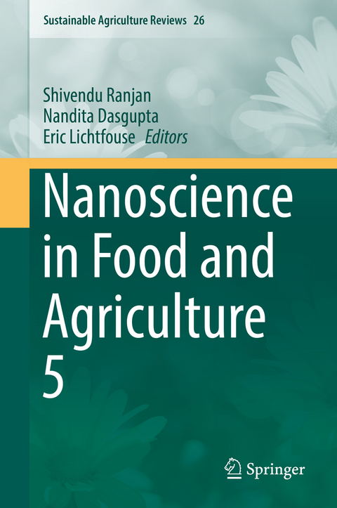 Nanoscience in Food and Agriculture 5 - 