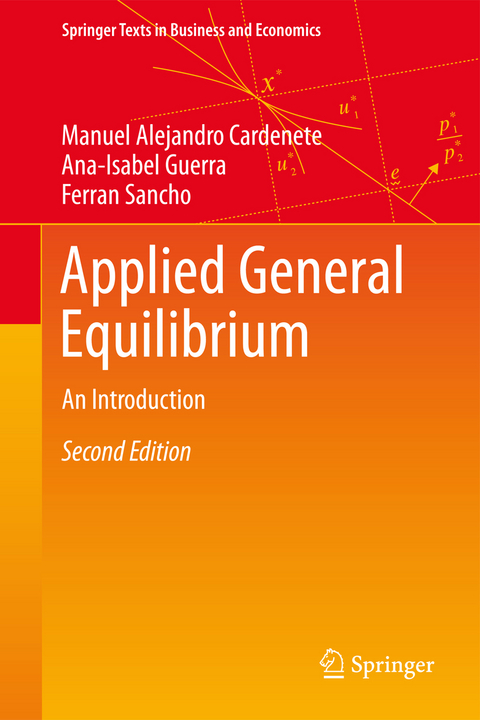 Applied General Equilibrium - Manuel Alejandro Cardenete, Ana-Isabel Guerra, Ferran Sancho