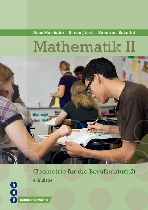 Mathematik II - Hans Marthaler, Benno Jakob, Katharina Schudel