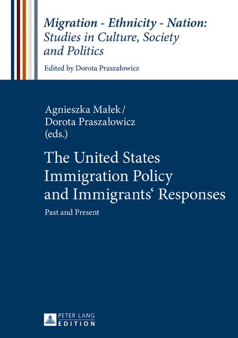 The United States Immigration Policy and Immigrants’ Responses - 