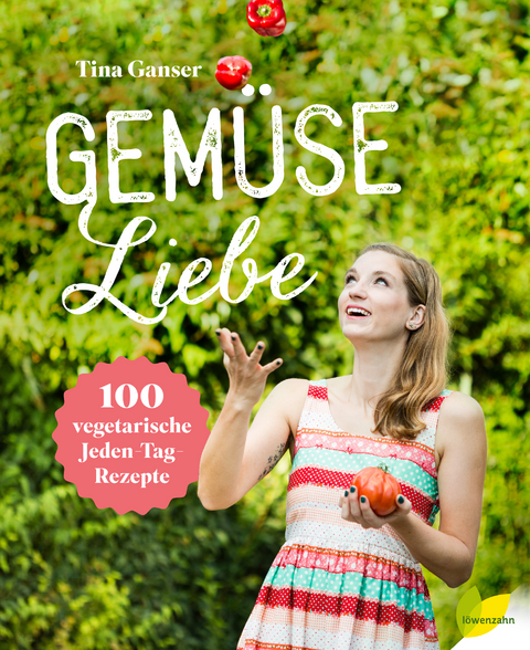 Gemüseliebe - Tina Ganser