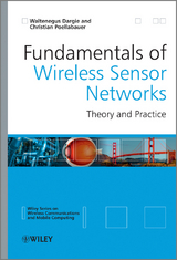 Fundamentals of Wireless Sensor Networks -  Waltenegus Dargie,  Christian Poellabauer