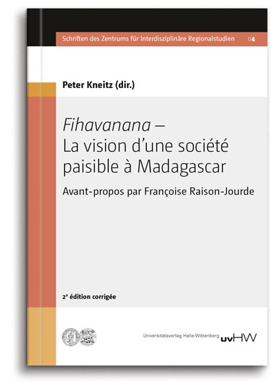 Fihavanana — La vision d’une société paisible à Madagascar - 