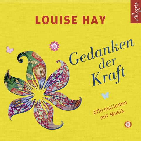 Gedanken der Kraft - Louise Hay