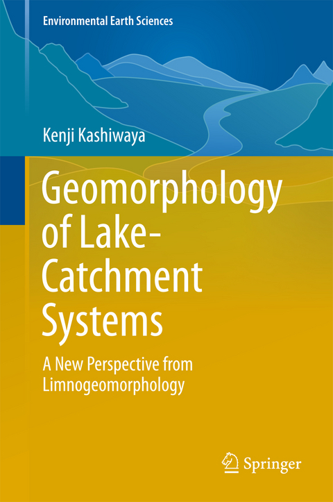 Geomorphology of Lake-Catchment Systems - Kenji Kashiwaya