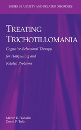 Treating Trichotillomania - Martin E. Franklin, David F. Tolin