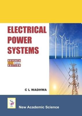 Electrical Power Systems - C. L. Wadhwa