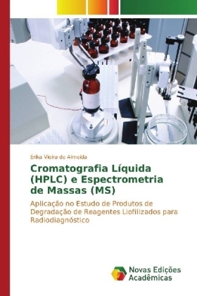 Cromatografia LÃ­quida (HPLC) e Espectrometria de Massas (MS) - Ãrika Vieira de Almeida