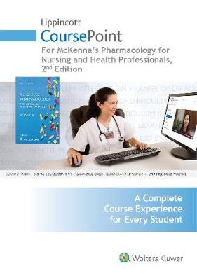 CP VST Ebook for McKenna & Lim: Pharmacology for Nursing and    Health Professionals - Lim McKenna