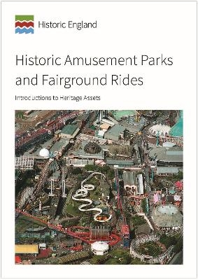 Historic Amusement Parks and Fairground Rides - Allan Brodie