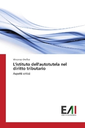 L'istituto dell'autotutela nel diritto tributario - Vincenzo Orefice