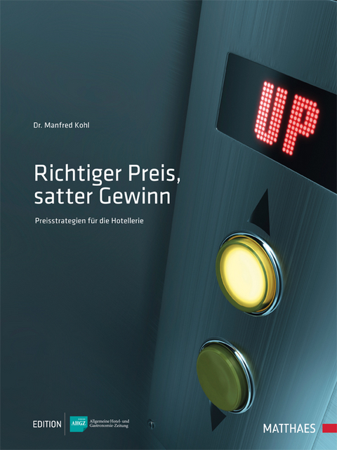 Richtiger Preis, satter Gewinn - Manfred Kohl