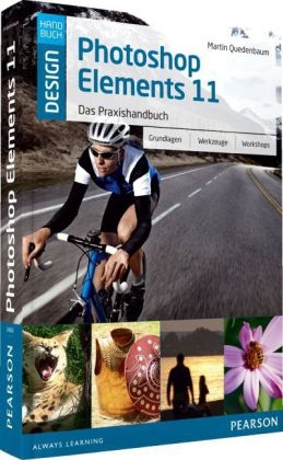 Photoshop Elements 11 - Das Praxishandbuch - Martin Quedenbaum