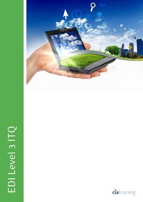 EDI Level 3 ITQ - Desktop Publishing Software Using Microsoft Publisher 2010 -  CiA Training Ltd.