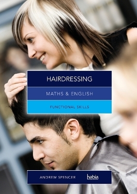 Maths & English for Hairdressing - Andrew Spencer