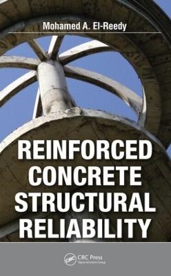 Reinforced Concrete Structural Reliability - Ph.D El-Reedy  Mohamed Abdallah