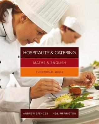 Maths & English for Hospitality and Catering - Andrew Spencer, Neil Rippington