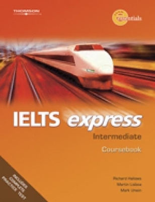 IELTS Express Intermediate: Workbook with Audio CDs - Richard Hallows, Martin Lisboa, Mark Unwin