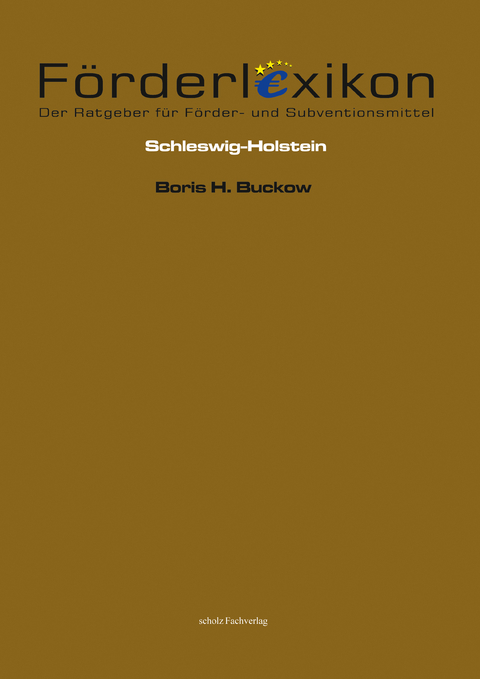 Förderlexikon – Schleswig-Holstein - - Boris H. Buckow