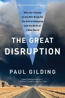 The Great Disruption - Paul Gilding