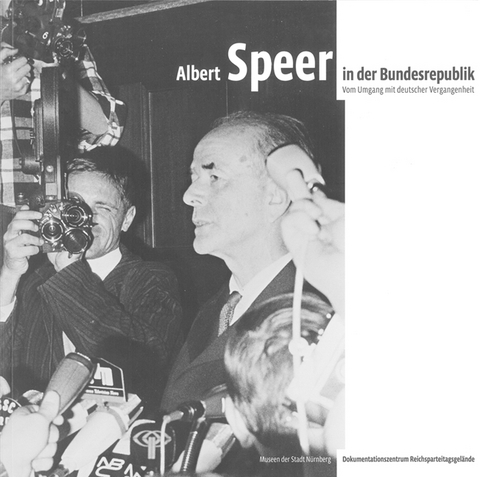 Albert Speer in der Bundesrepublik - 