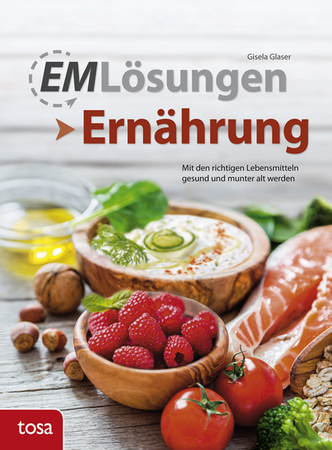 EM Lösungen Ernährung - Gisela Glaser