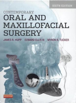 Contemporary Oral and Maxillofacial Surgery - James R. Hupp, Myron R. Tucker, Edward Ellis  III