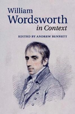 William Wordsworth in Context - 