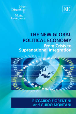 The New Global Political Economy - Riccardo Fiorentini, Guido Montani