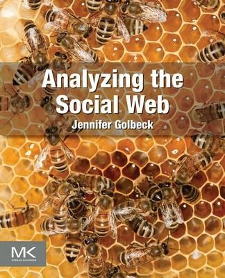 Analyzing the Social Web - Jennifer Golbeck