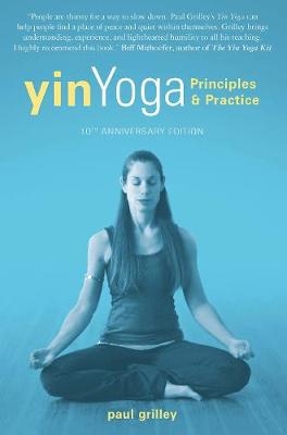 Yin Yoga - Paul Grilley