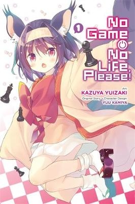 No Game No Life, Please!, Vol. 1 - Yuu Kamiya
