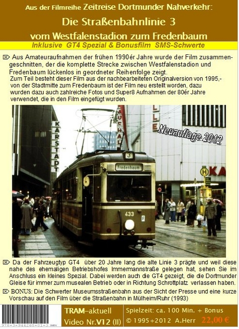 Straßenbahn Dortmund: Die Linie 3 vom Westfalenstadion zum Fredenbaum - Andreas Herr