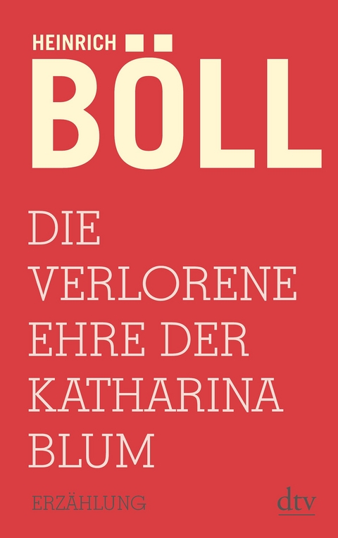 Die verlorene Ehre der Katharina Blum