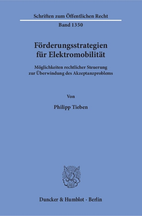 Förderungsstrategien für Elektromobilität. - Philipp Tieben
