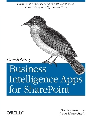 Developing Business Intelligence Apps for SharePoint - David Feldman, Jason Himmelstein