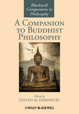 A Companion to Buddhist Philosophy - Steven M. Emmanuel