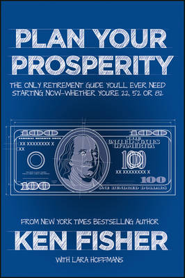 Plan Your Prosperity - Kenneth L. Fisher