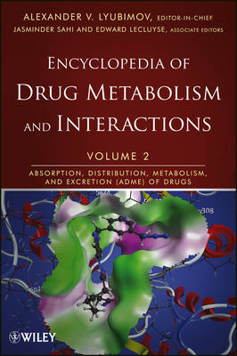 Encyclopedia of Drug Metabolism and Interactions - Alexander V. Lyubimov