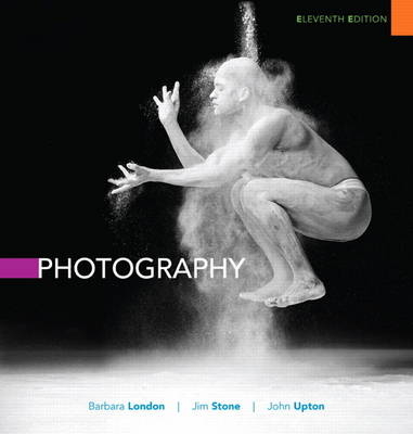 Photography - Barbara London, Jim Stone, John Upton